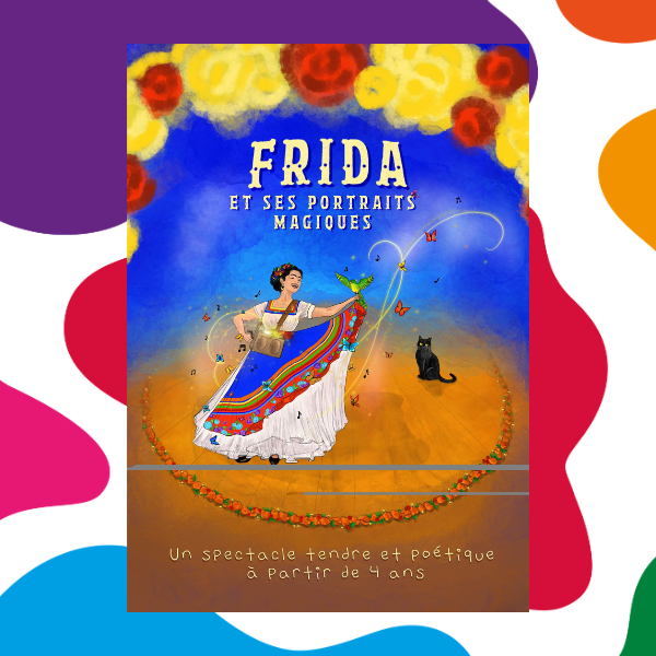 FRIDA ET SES PORTRAITS MAGIQUES