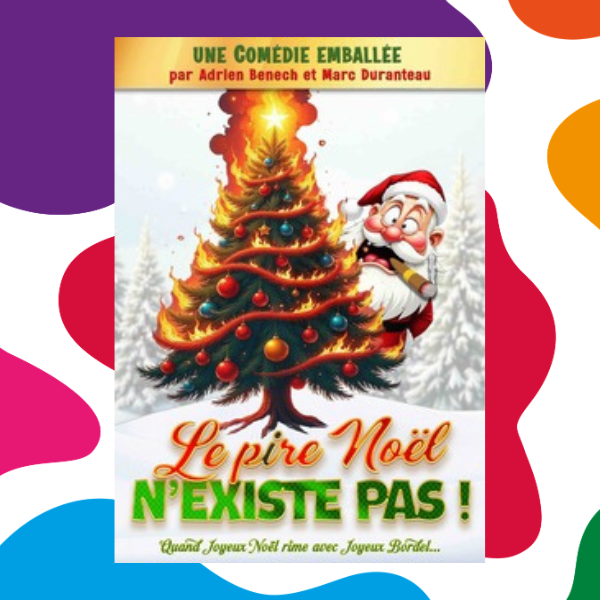 LE PIRE NOËL N'EXISTE PAS 